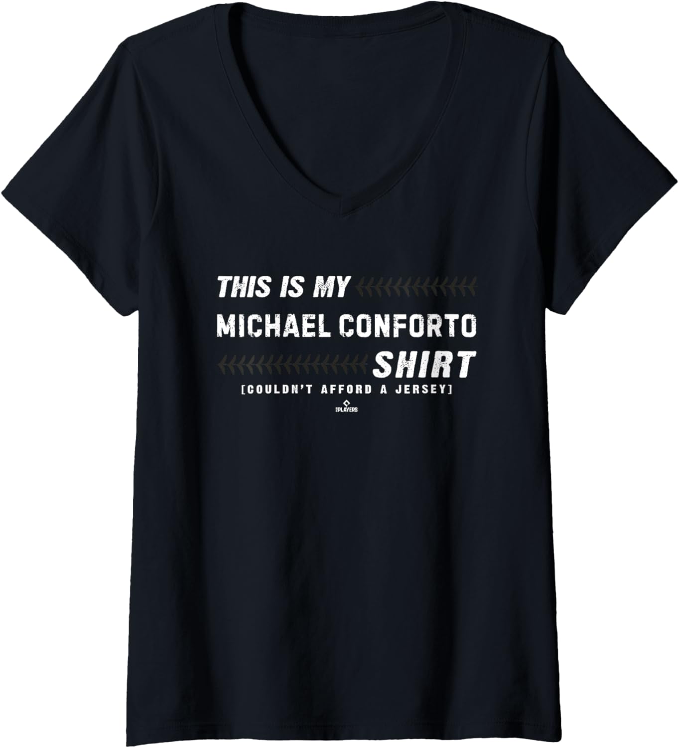 Womens This Is My Shirt for Michael Conforto San Francisco Baseball V-Neck T-Shirt | Perfect Gift Idea
