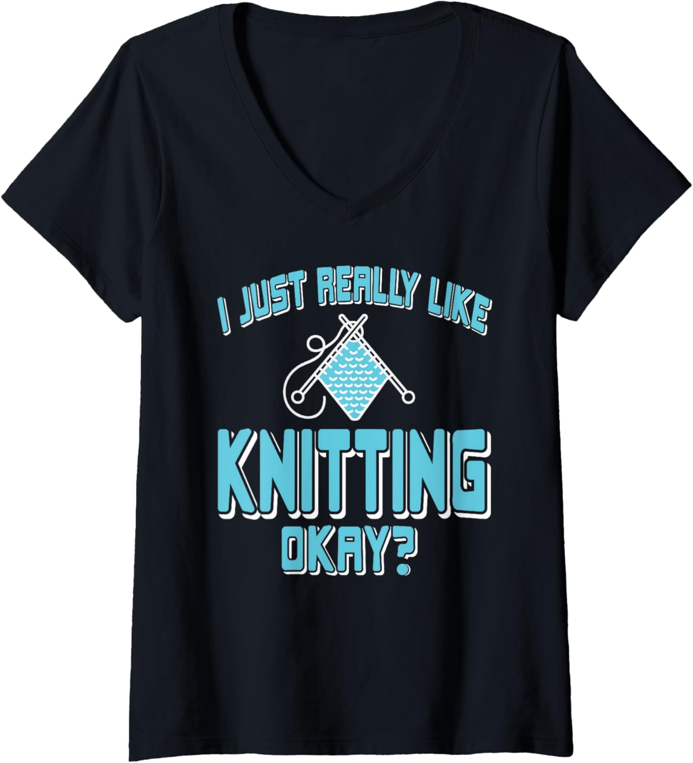 Womens I Just Really Like Knitting Funny Yarn Hobby V-Neck Yarn Supply | Premium Quality | Perfect for Crafters