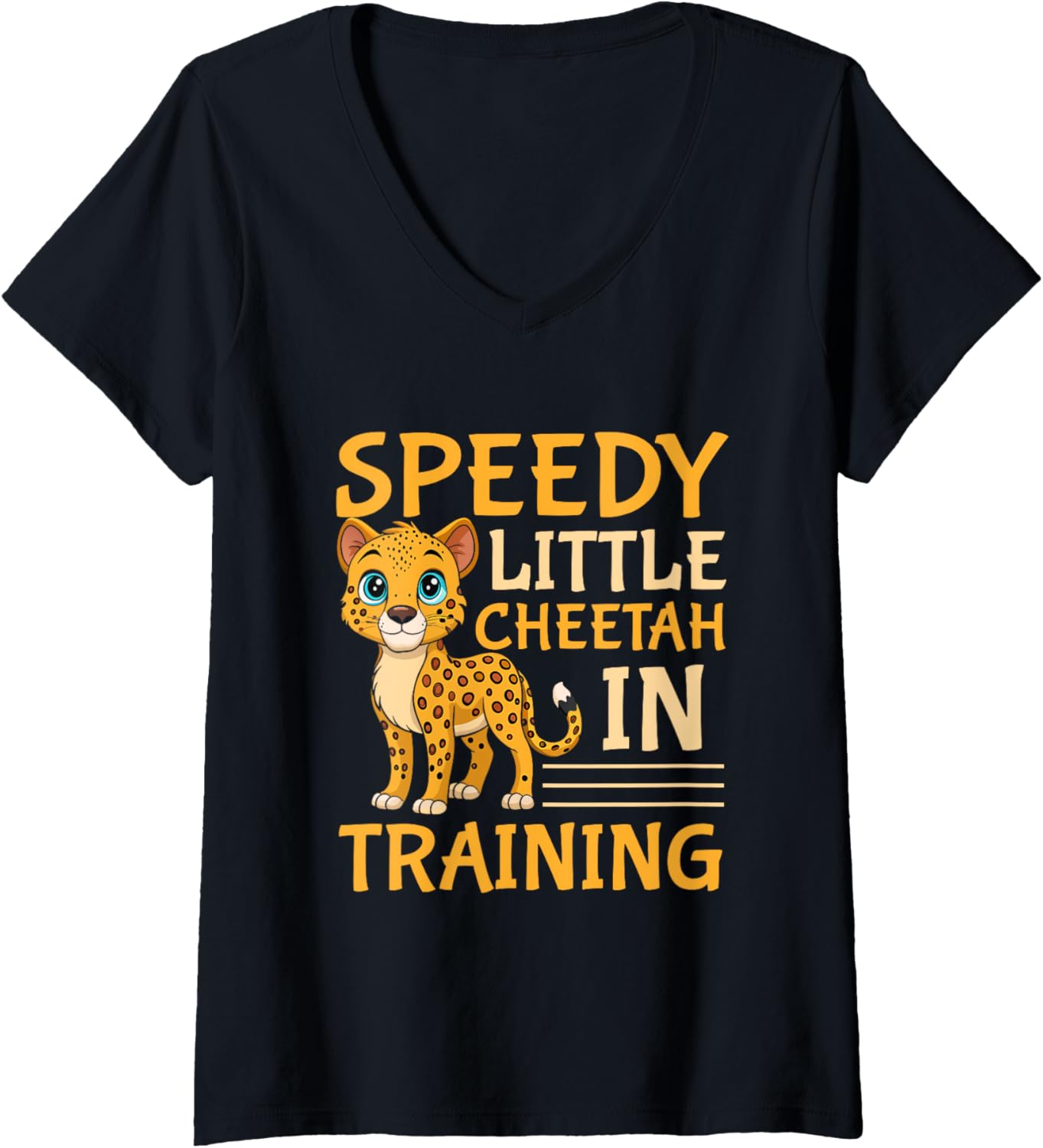Womens Cheetah Kids Speedy Little Cheetah In Training V Neck Apparel Streetwear Style Everyday Wear