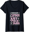 Womens I Saw a Spider But It Was Just a Piece of Yarn Arachnophobia V-Neck Yarn Supply | Premium Quality | Best Selle...