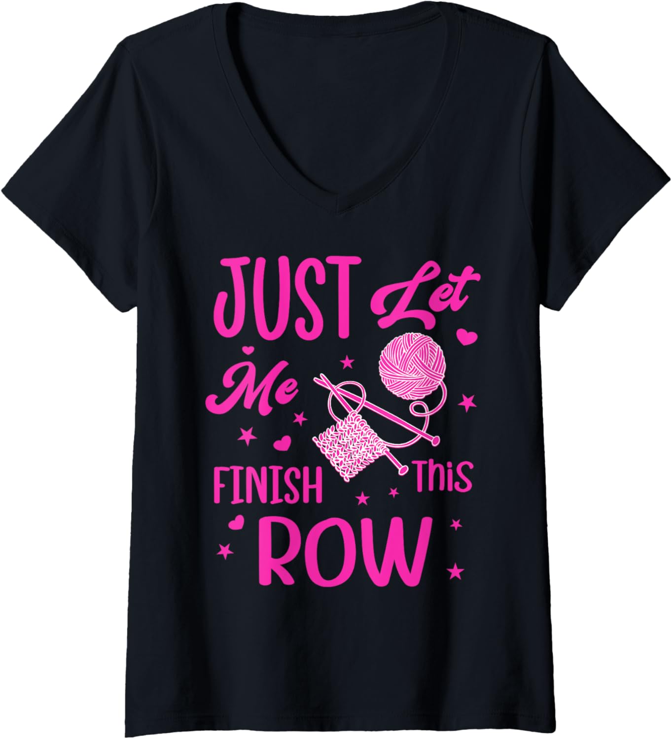 Just Let Me Finish This Row Knitter Knitting Wool Yarn V-Neck Yarn Supply | Viral US Pick | High CTR Title