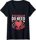 Womens Yes I Really Do Need All This Yarn Knit Lover V-Neck Yarn Supply | Top Rated | Best Seller Choice