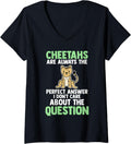 Womens Cheetahs are always the perfect answer Cheetah V Neck Apparel High Search Demand Gift Ready