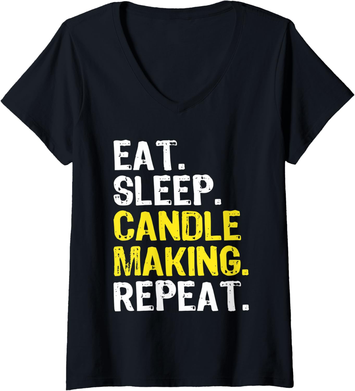 Womens Eat Sleep Candle Making Repeat Candle Maker V-Neck Apparel | Premium Quality | Must-Have Style