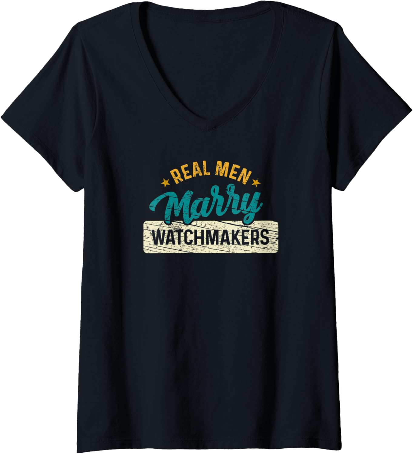Womens Real Men Marry Watchmakers Vintage Funny Watchmaker V-Neck Apparel | US Viral Style | Aesthetic Fit