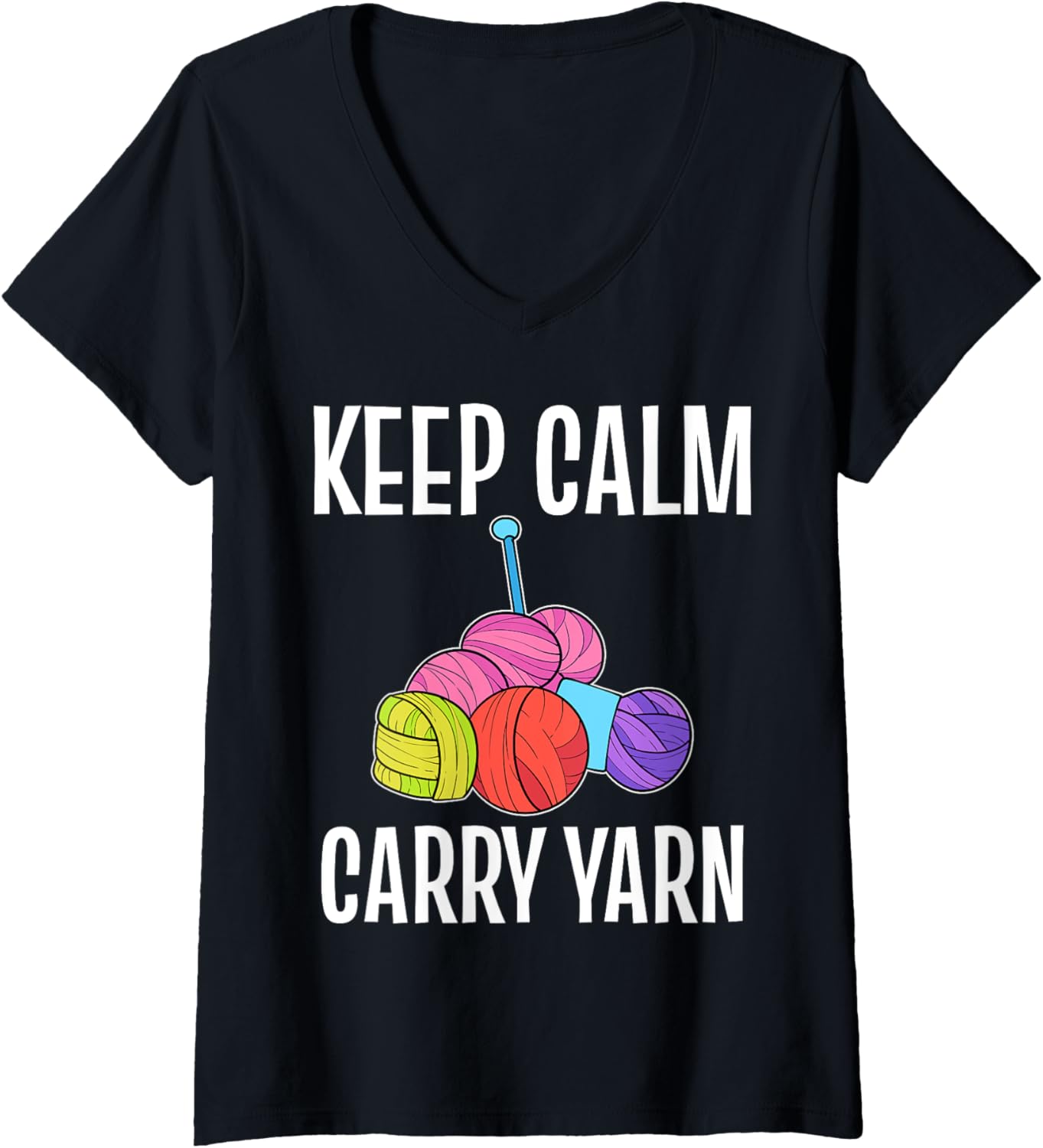 Womens Keep Calm Carry Yarn Crochet Maker V-Neck Yarn Supply | Top Rated | Perfect for Crafters