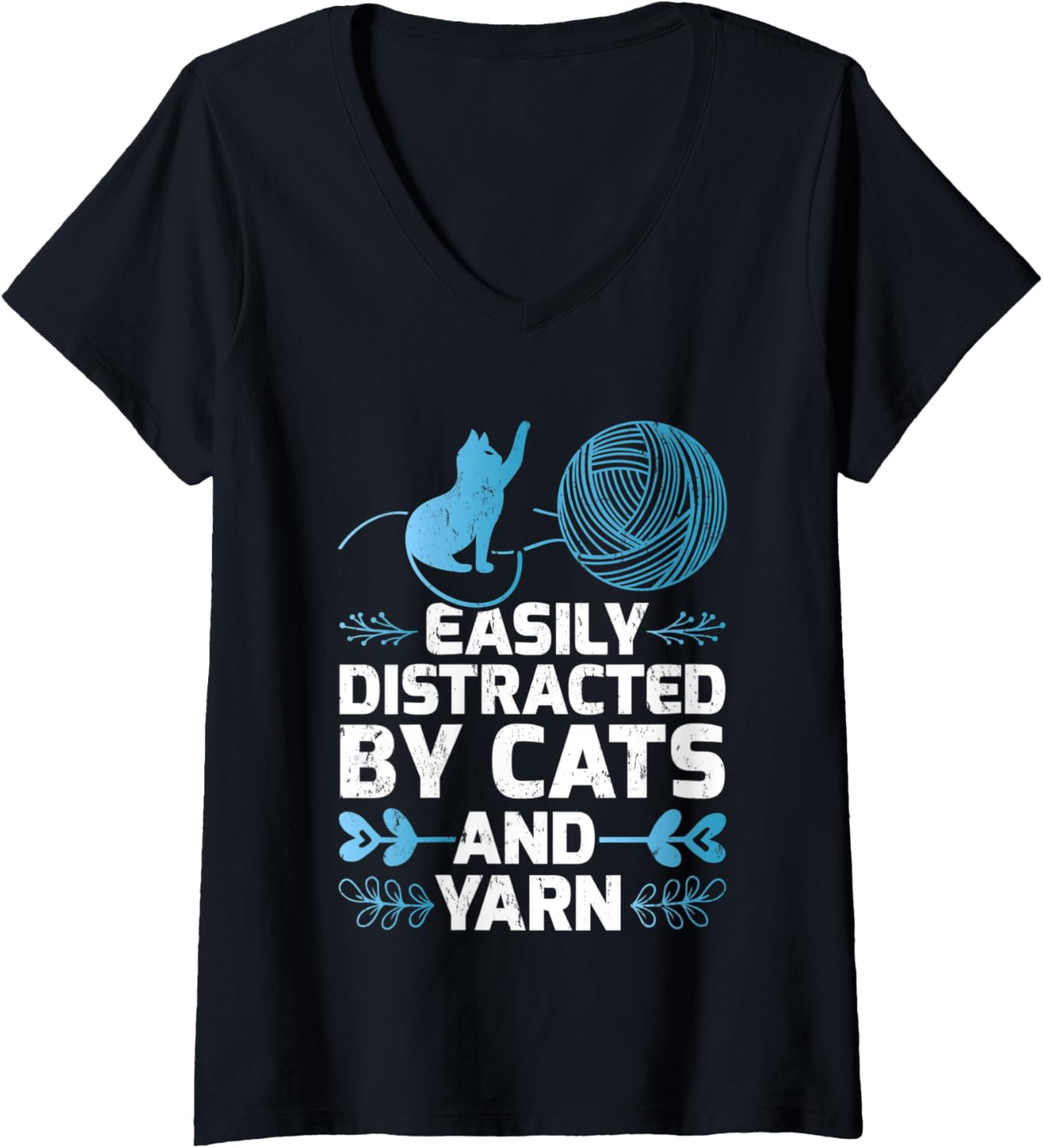 Womens Funny Easily Distracted By Cats And Yarn V-Neck Yarn Supply | High Search Volume | High CTR Title