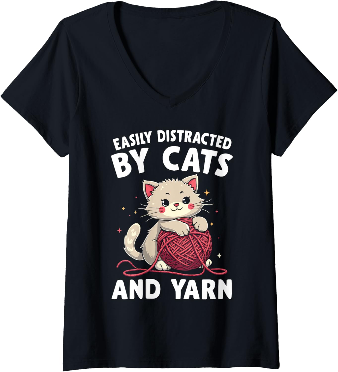 Womens Easily Distracted By Cats And Yarn V-Neck Yarn Supply | Viral US Pick | Customer Favorite