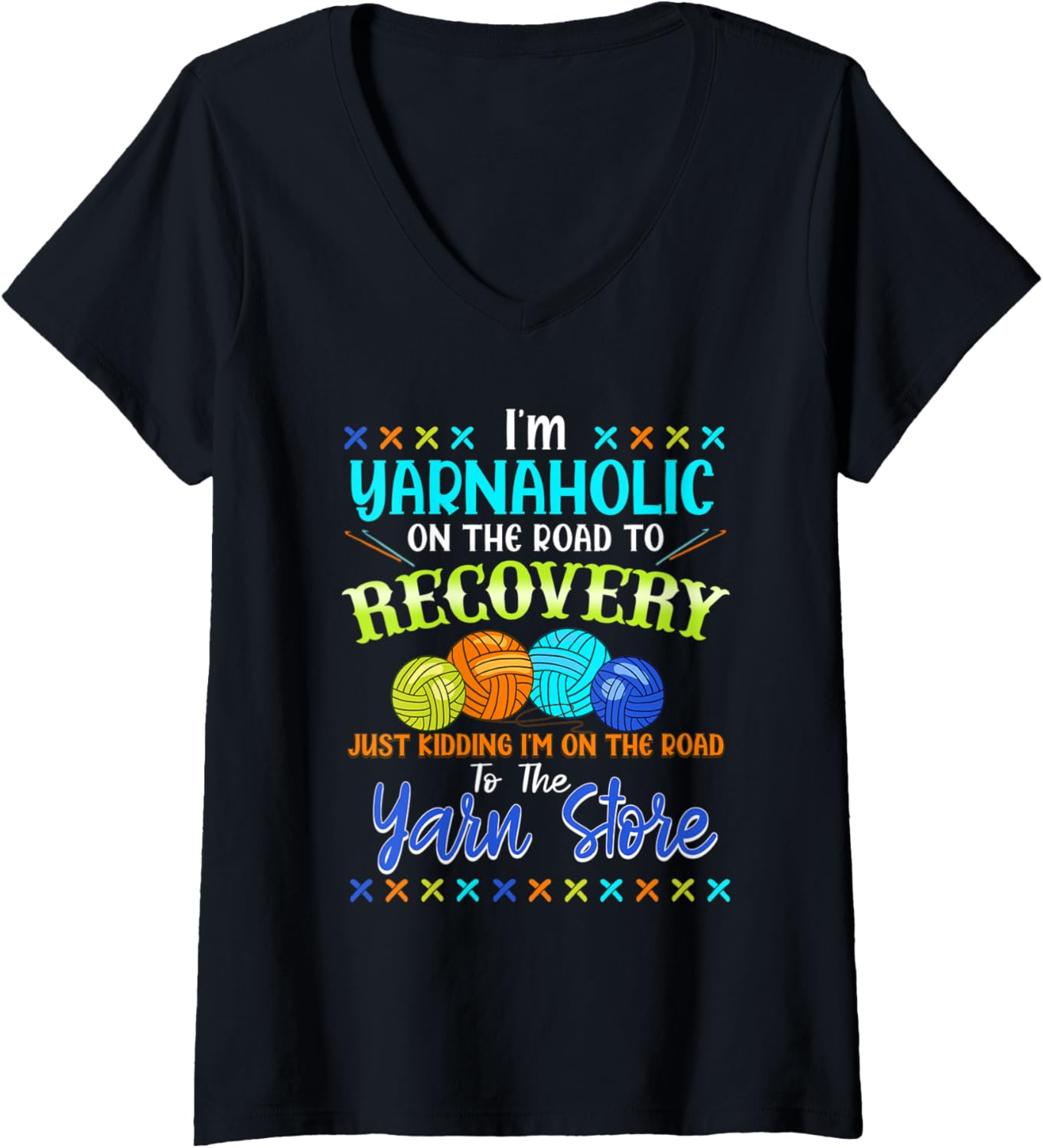 Womens Funny I'm Yarnaholic On The Road To Yarn Store Yarn Lovers V-Neck Yarn Supply | High Search Volume | Best Sell...