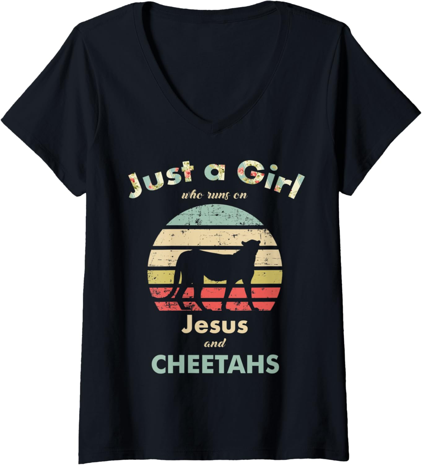 Womens Just A Girl Who Runs on Jesus and Cheetahs Retro Cheetah V Neck Apparel Premium Print Hot Right Now