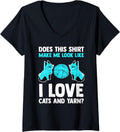 Womens does this shirt make me look like I love cats and yarn cat V-Neck T-Shirt | Viral US Pick | High CTR Title
