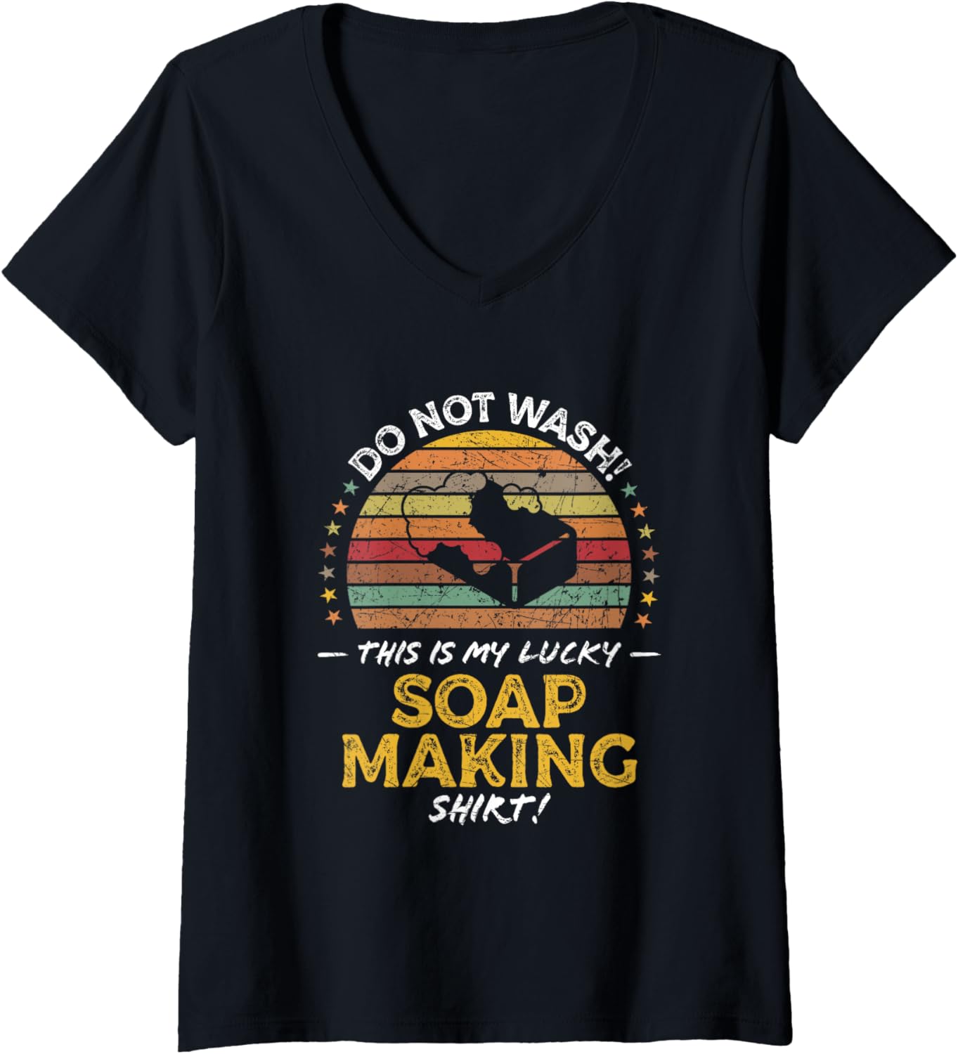 Soap Maker Funny Soap Maker Craft Quote Graphic V-Neck Apparel | US Viral Style | Comfort Daily Wear
