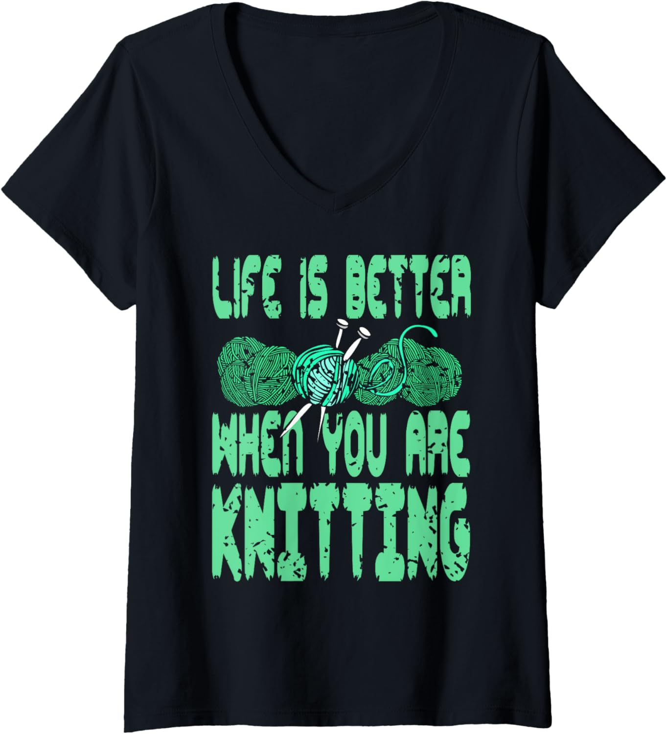 Womens Life Is Better When You Are Knitting Yarn Joy V-Neck Yarn Supply | Top Rated | Best Seller Choice