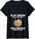 Womens In my dream world yarn is free and Crocheting Knitting V-Neck Yarn Supply | Premium Quality | Customer Favorite