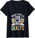 Womens Sew Little Time So Many Quilts Sewing Quilters Crafts Yarn V-Neck Yarn Supply | High Search Volume | High CTR ...