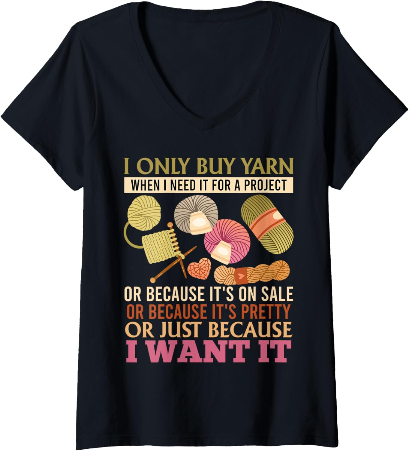 Womens Yarn Collection ONLY BUY YARN BECAUSE I WANT Yarn Collector V-Neck Yarn Supply | Trending 2025 | Customer Favo...