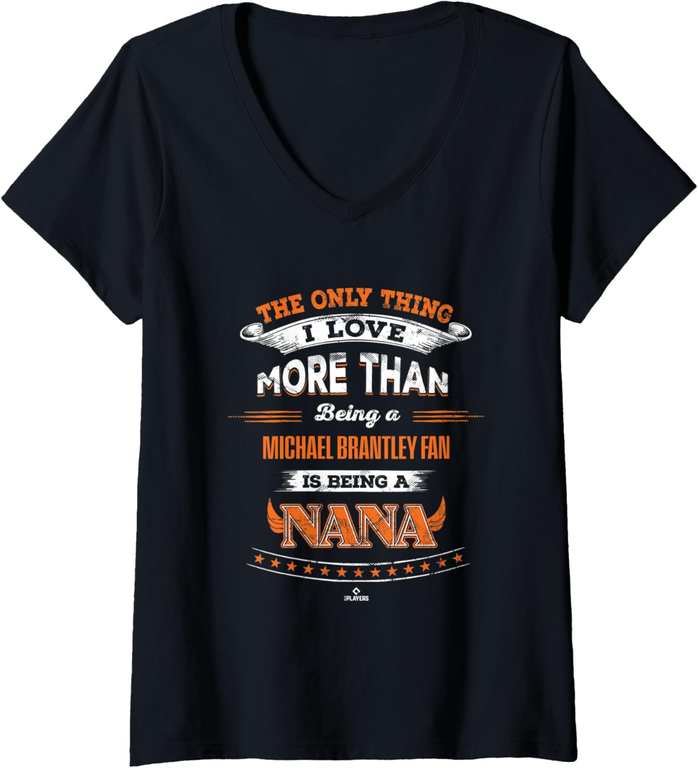 Womens The Only Thing I Love Michael Brantley V-Neck Apparel | Viral Streetwear Style