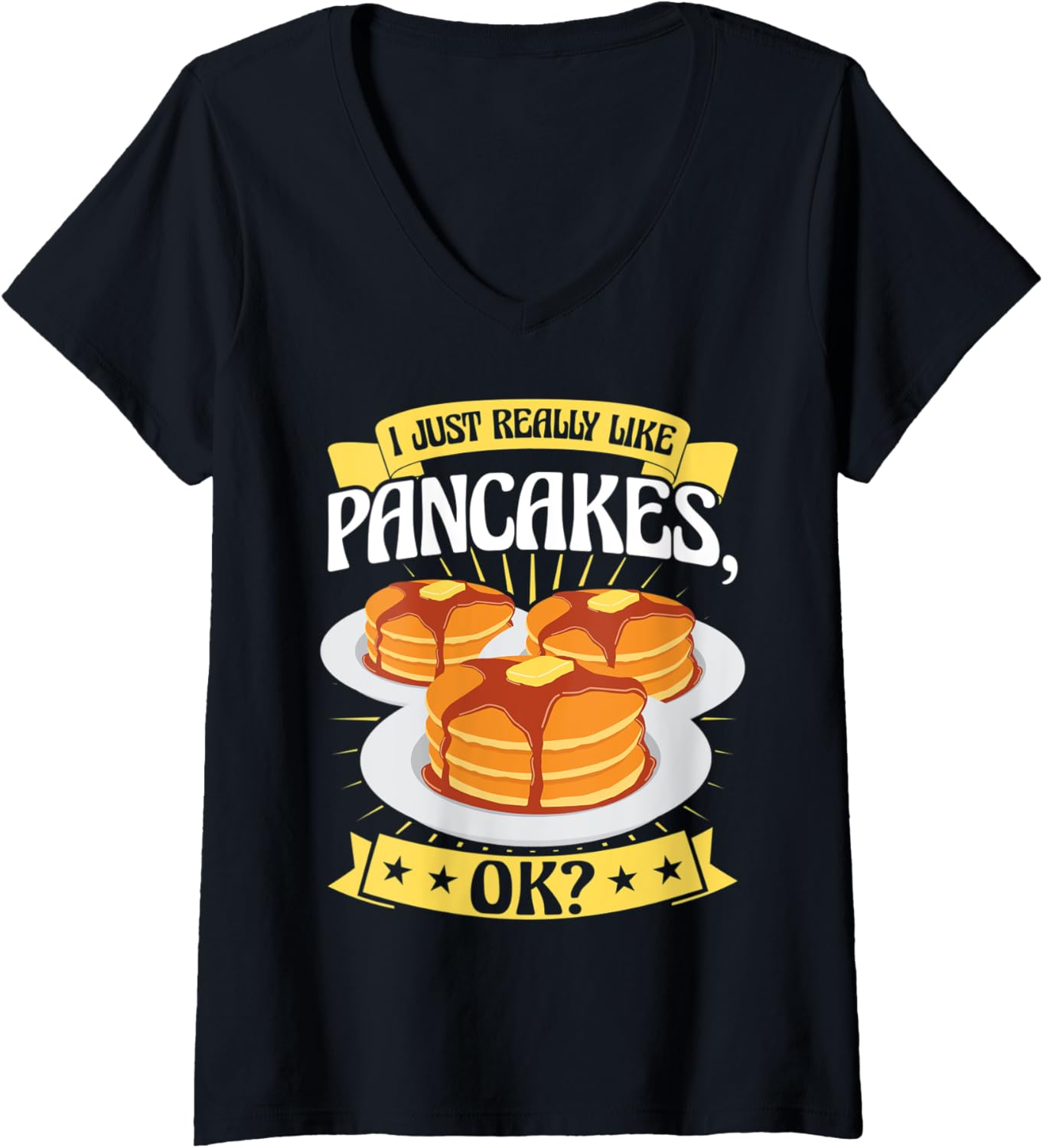 Womens I Just Really Like Pancakes - Pancake Maker V-Neck Apparel | Premium Quality | Perfect Gift Idea