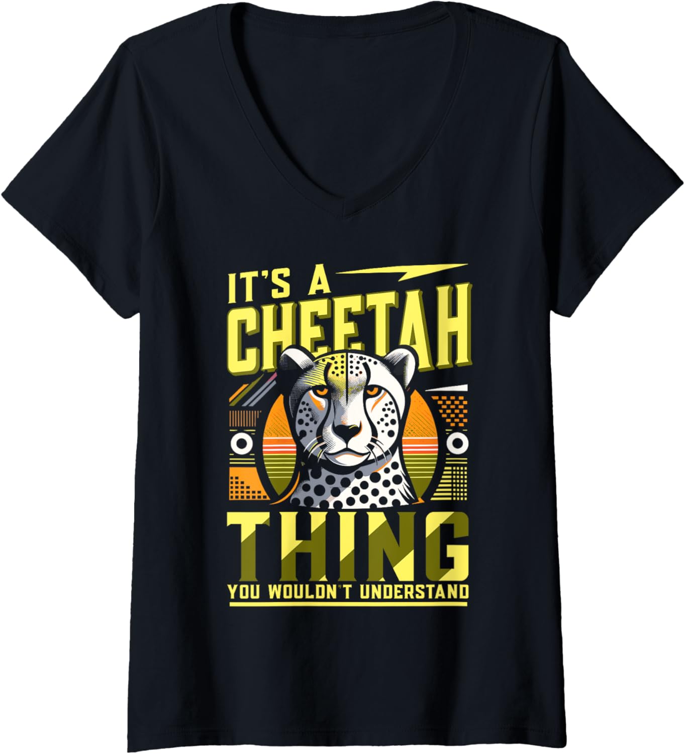 Womens Its A Cheetah Thing V Neck Apparel Streetwear Style Gift Ready