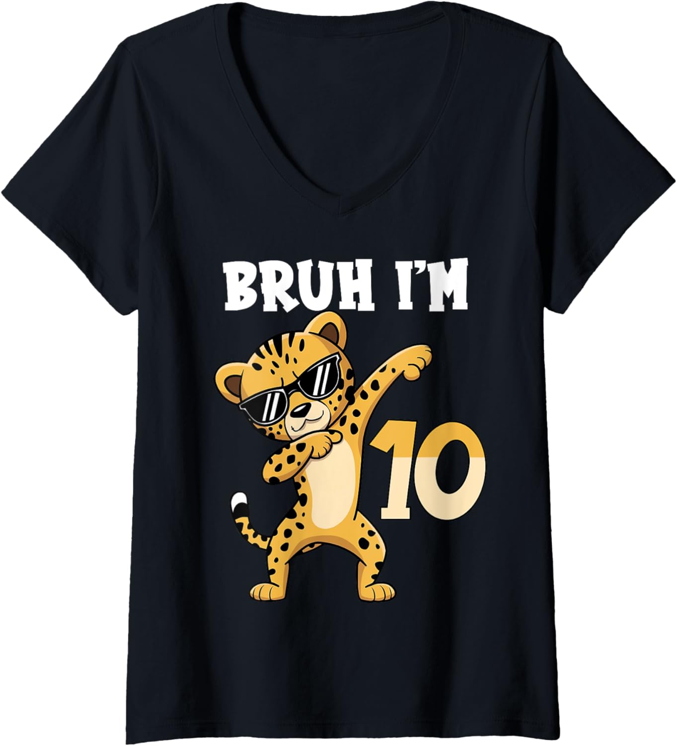 Womens Bruh I m 10 Years Old Dabbing Cheetah 10th Birthday Boy Kids V Neck Apparel Trending US US Top Pick
