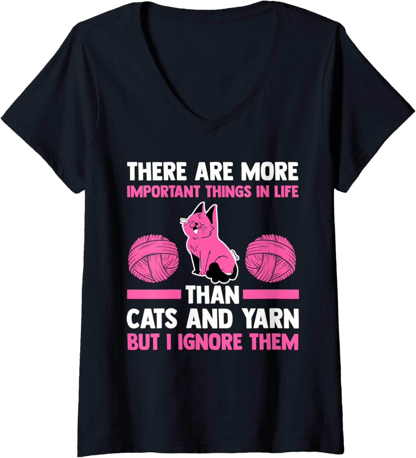 Womens there are important things in life than cats and yarn cat V-Neck Yarn Supply | High Search Volume | Customer F...