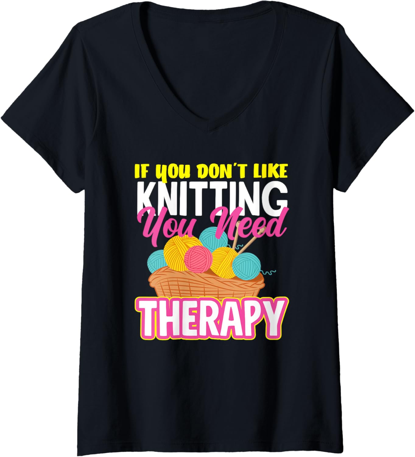 Womens Knitting You Need Therapy Yarn Lover Needle Knitting V-Neck Yarn Supply | Viral US Pick | High CTR Title