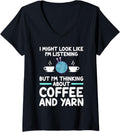Womens I'm thinking about coffee and yarn coffee lover V-Neck Yarn Supply | Trending 2025 | High CTR Title