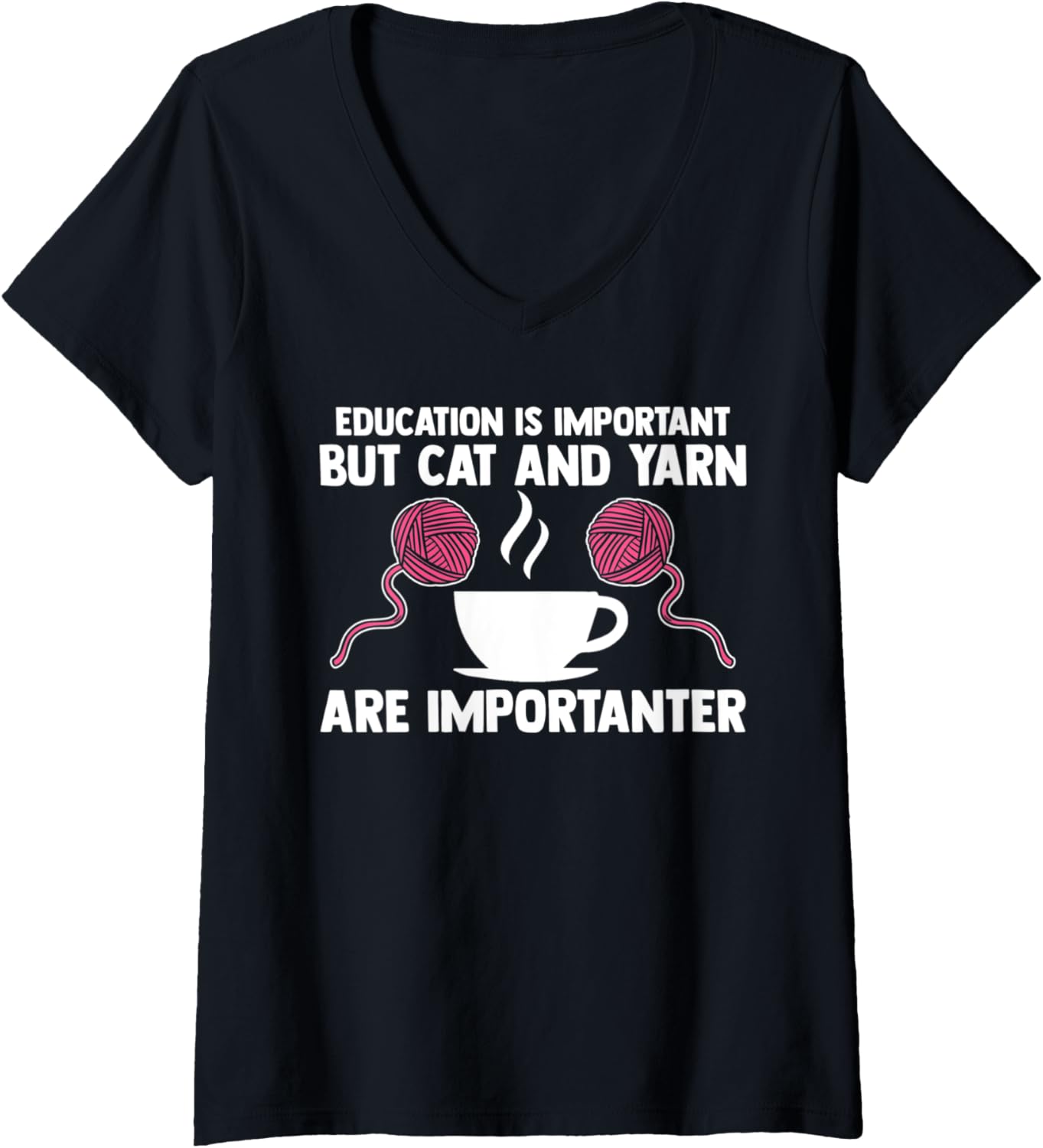 Womens education is important but cat and yarn coffee lover V-Neck Yarn Supply | High Search Volume | Customer Favorite