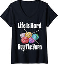 Womens Funny Life Is Hard Buy The Yarn Knitting Crochet Yarn Lover V-Neck Yarn Supply | Top Rated | Best Seller Choice