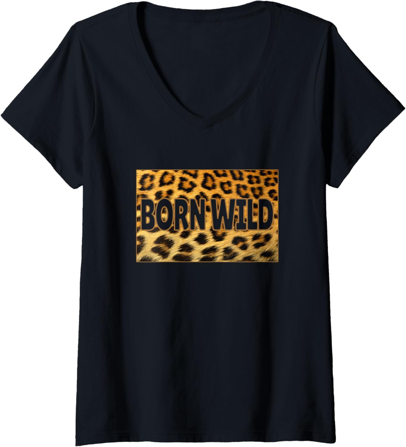 Womens Born Wild Cheetah Animal Print Leopard Spots Pattern Gift V Neck Apparel Viral TikTok Find Fan Favorite