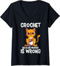 Womens Crochet Because Murder is Wrong Angry Cat Yarn Knitting V-Neck Yarn Supply | High Search Volume | Perfect for ...