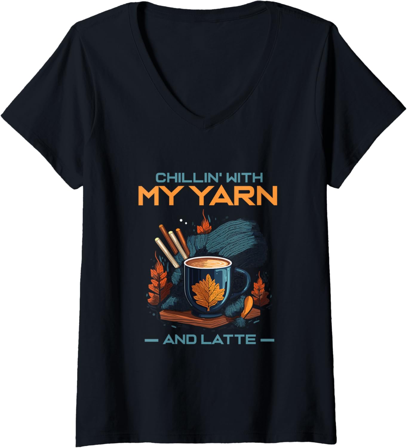 Womens Chillin' with my Yarn and Latte V-Neck Yarn Supply | High Search Volume | Best Seller Choice