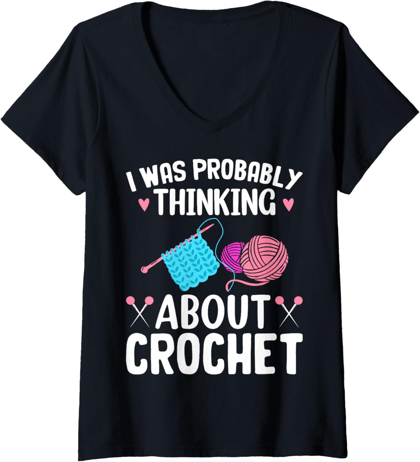 Crocheting Knitting Yarn Lover Thinking About Crochet V-Neck Yarn Supply | Premium Quality | High CTR Title