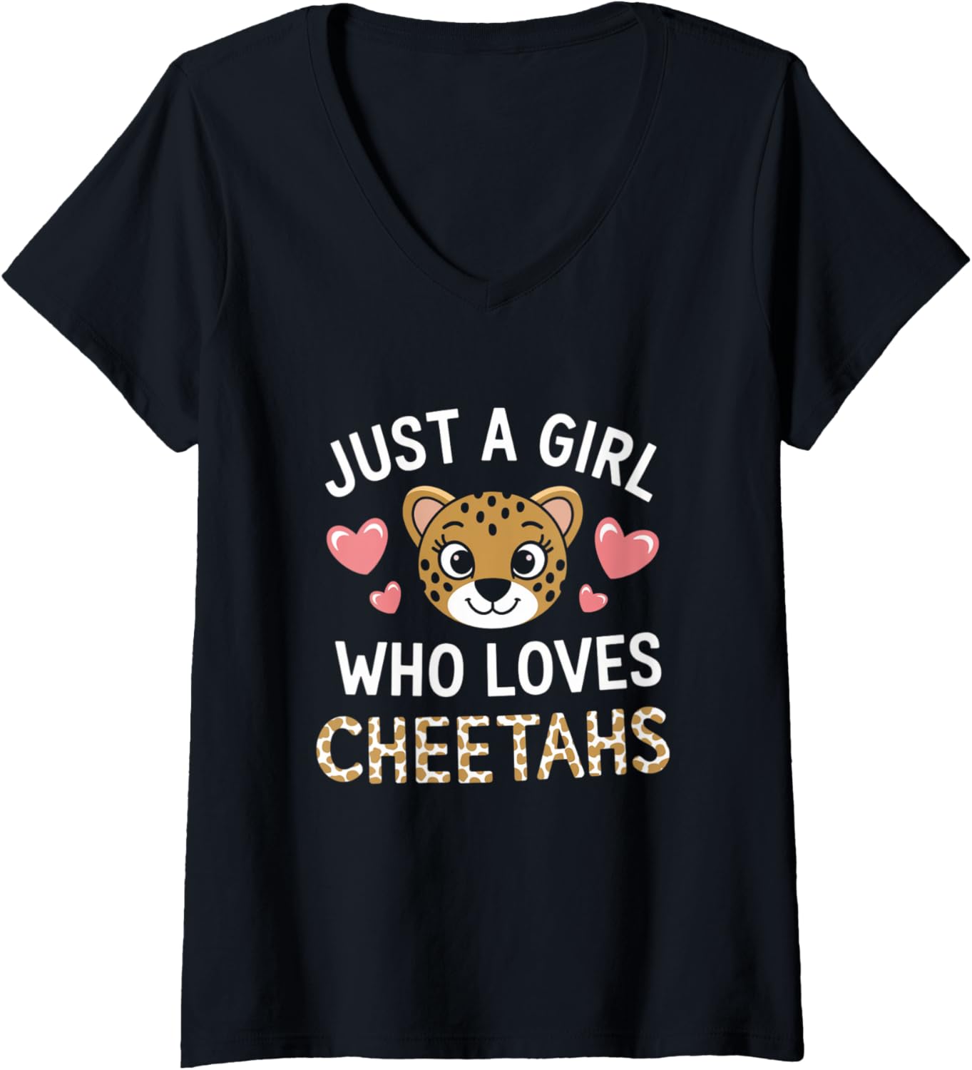 Womens Just A Girl Who Loves Cheetahs Cheetah Cat Lover V Neck Apparel Viral TikTok Find Fan Favorite