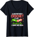 Womens Funny Crochet A Day Without Yarn Fun Knitting Crocheting V-Neck Yarn Supply | Trending 2025 | Perfect for Craf...