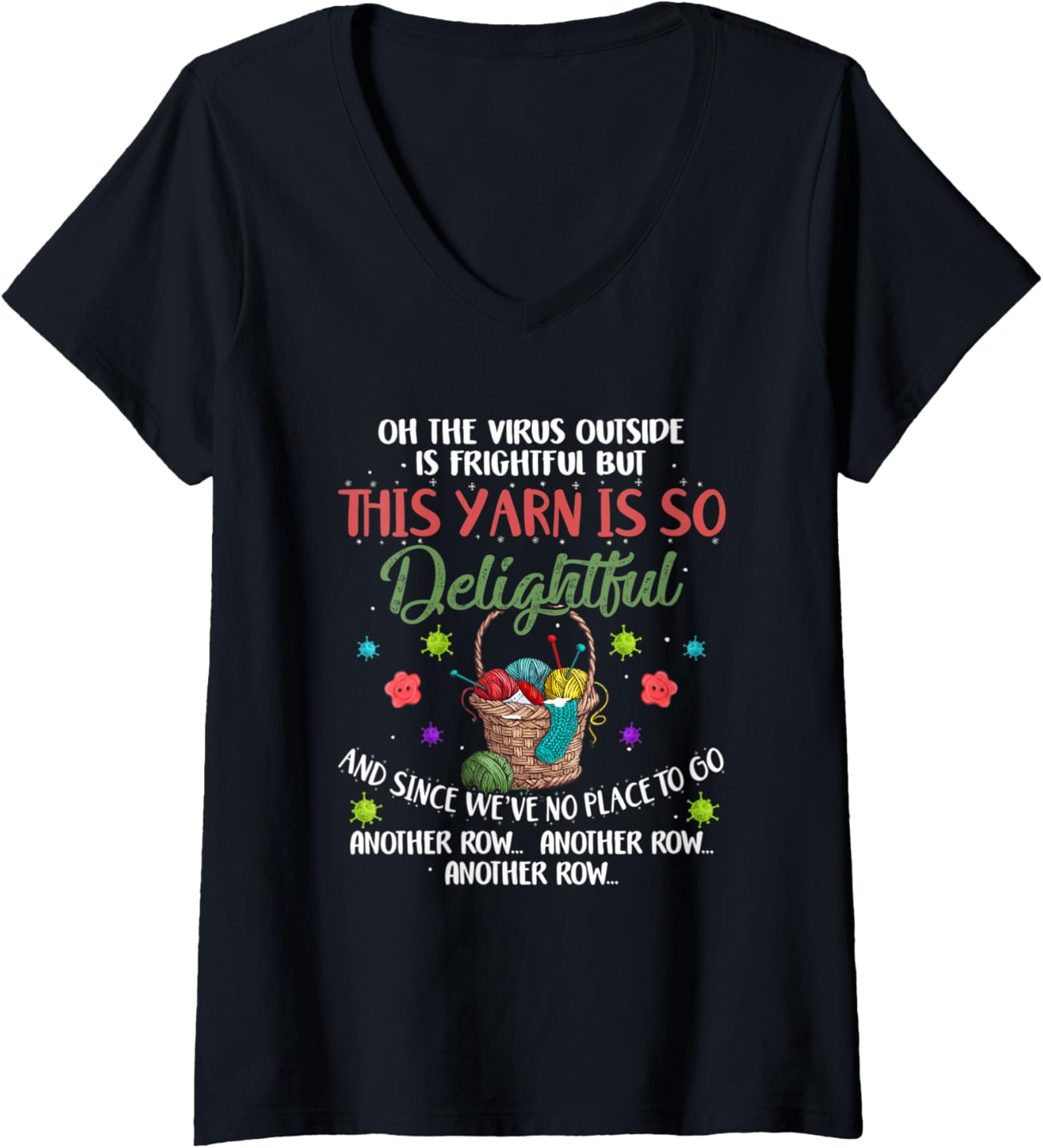 Womens Oh The Virus Outside Is Frightful But This Yarn Delightful V-Neck Yarn Supply | Trending 2025 | High CTR Title