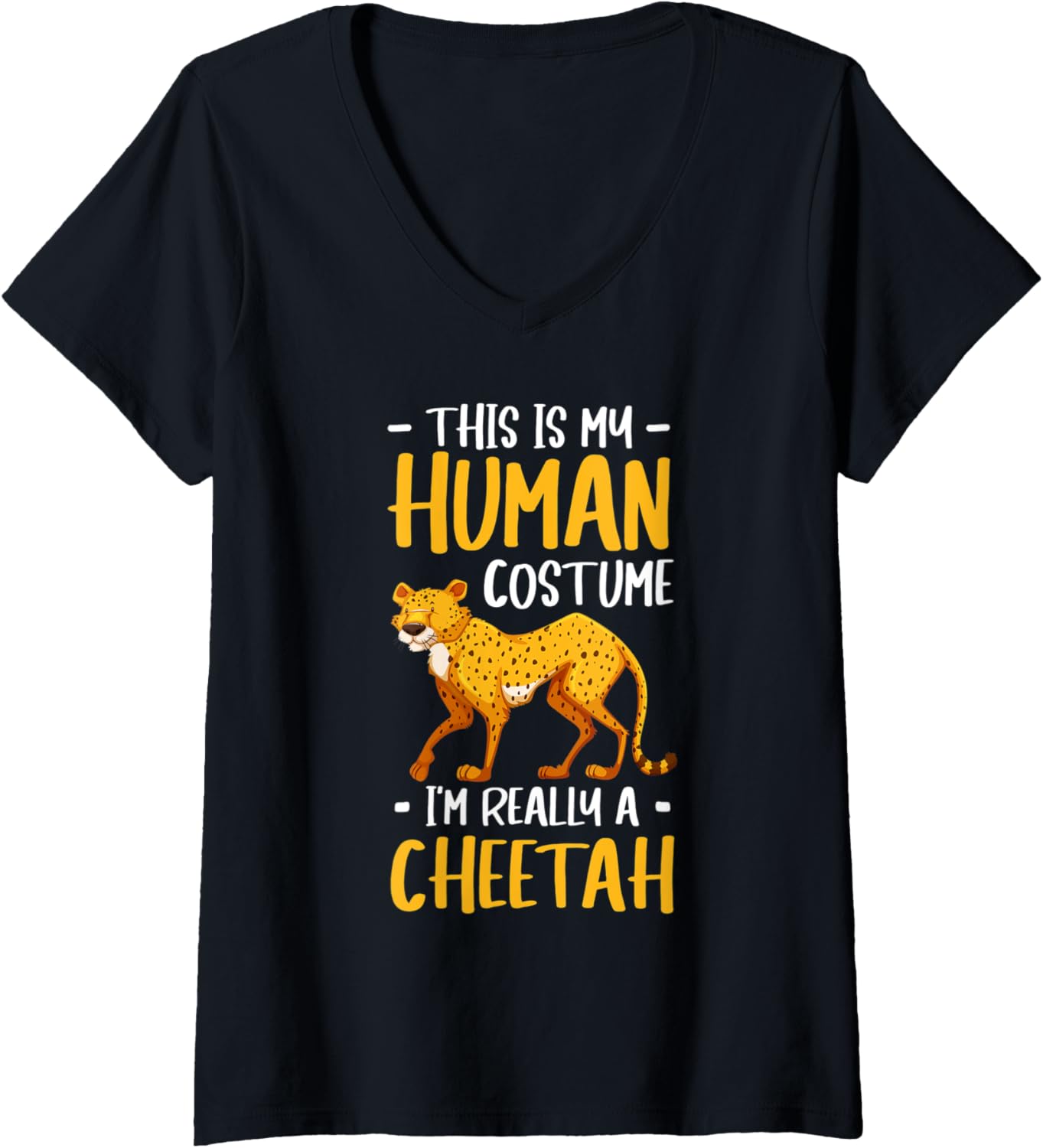 Womens Wild Animal Funny Kids Cheetahs I m Really A Cheetah V Neck Apparel Premium Print Everyday Wear