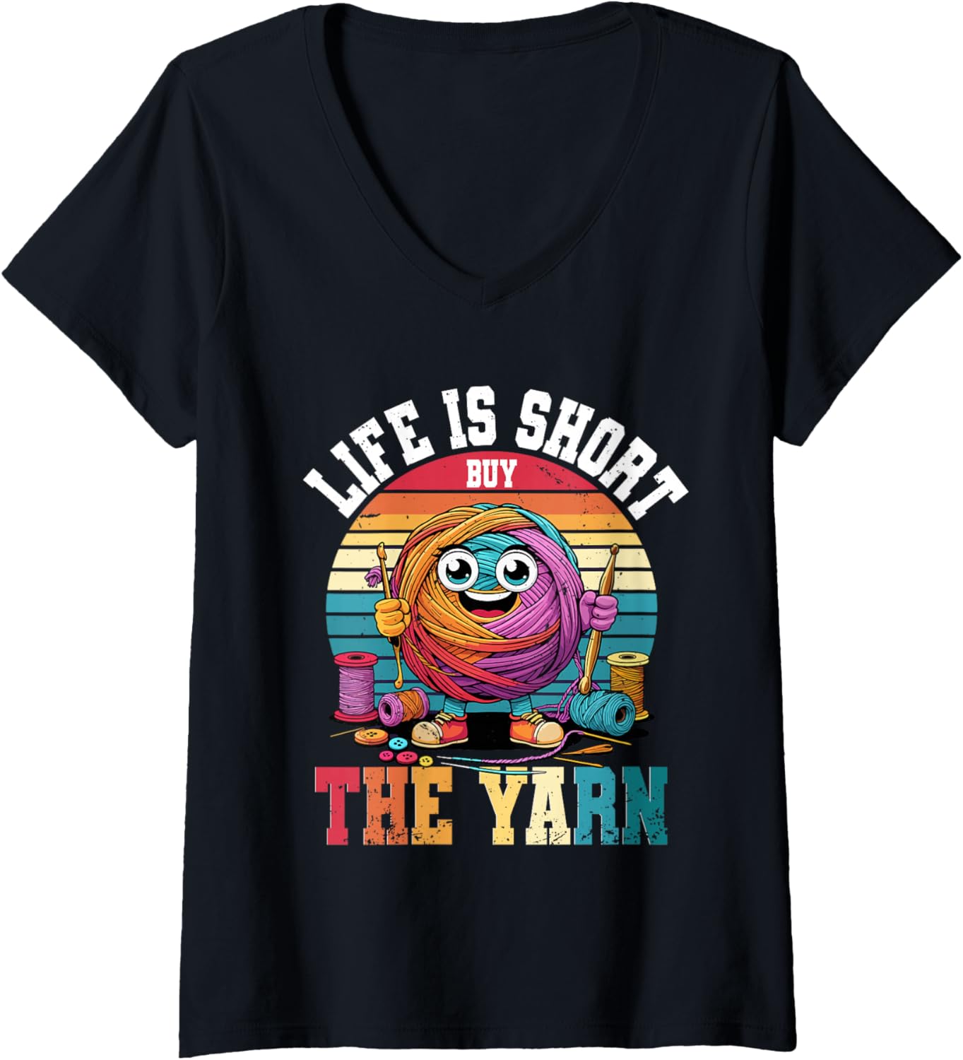 Womens Crochet Knitting Life is Short Buy The Yarn V-Neck Yarn Supply | Top Rated | Best Seller Choice