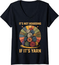 Womens It's Not Hoarding If It's Yarn Funny Knitting V-Neck Yarn Supply | Trending 2025 | High CTR Title