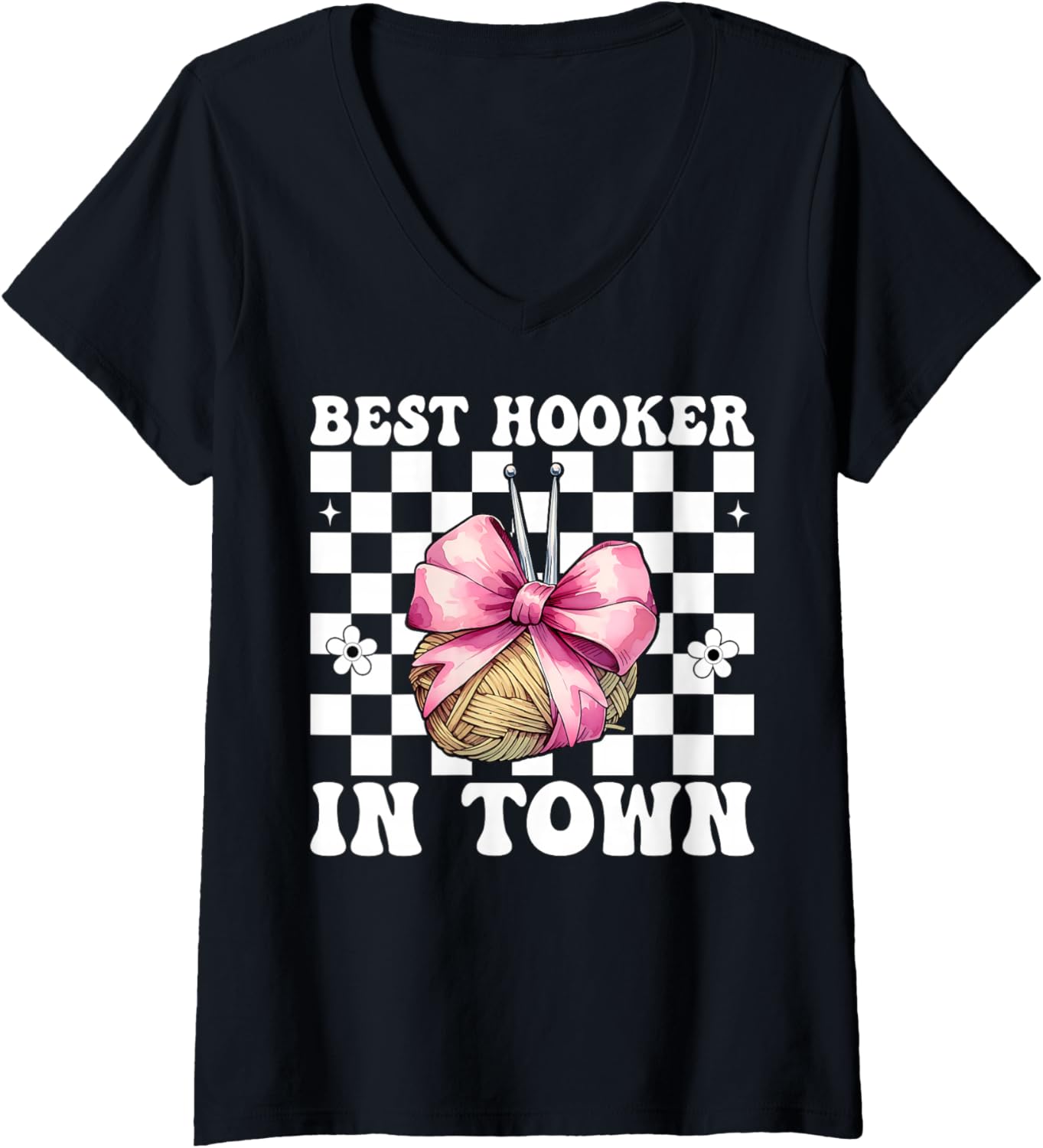 Womens Best Hooker in Town Crocheting Crocheter Knitting Yarn Girl V-Neck Yarn Supply | Viral US Pick | Best Seller C...