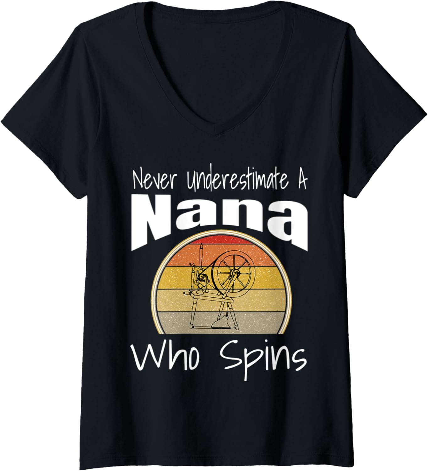 Womens Never Underestimate a Nana Who Spins Yarn Spinning Wheel V-Neck Yarn Supply | Viral US Pick | High CTR Title