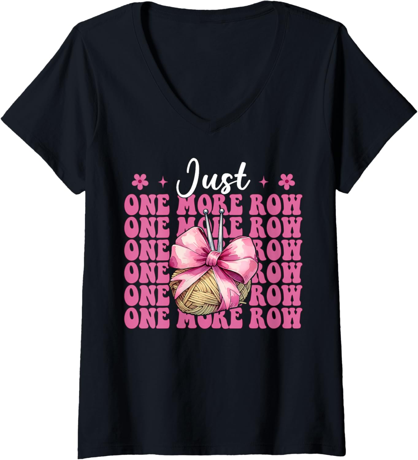 Womens Just One More Row Crocheting Crocheter Knitting Yarn Girl V-Neck Yarn Supply | Top Rated | High CTR Title