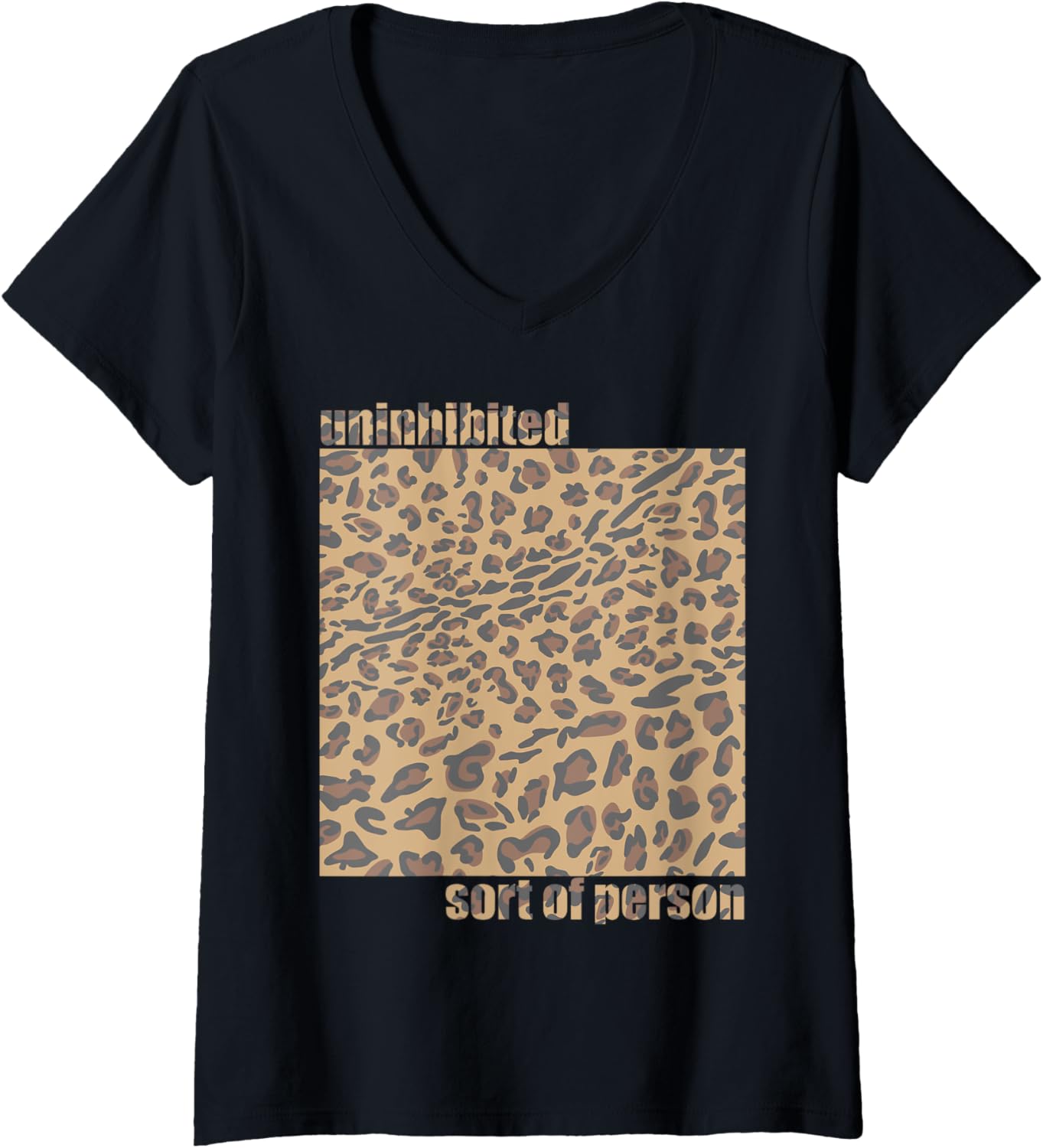 Animal Print Tee Leopard Cheetah Wild Cat Print With Quote V Neck T Shirt High Search Demand Hot Right Now