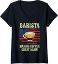 Womens Making Coffee Great Again American Flag Coffee Maker Barista V-Neck Apparel | Trending 2025 | Perfect Gift Idea