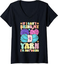 Womens If I Can't Bring My Yarn I'm Not Going Groovy Crocheting V-Neck Yarn Supply | Trending 2025 | Customer Favorite
