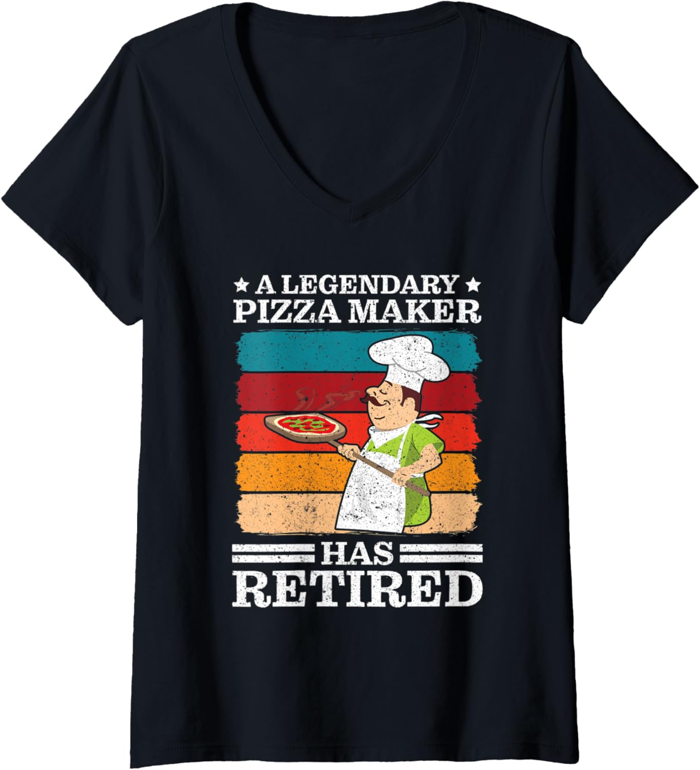Womens Legendary Pizza Maker has retired Pizza Making V-Neck Apparel | High Search Volume | Comfort Daily Wear
