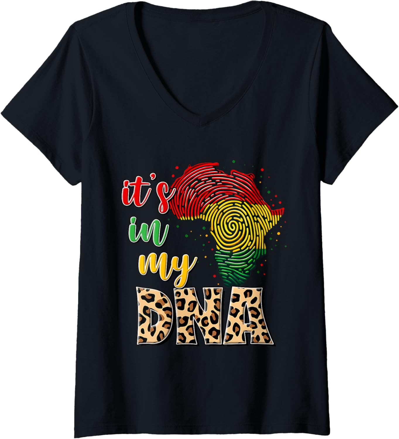 Womens Black History DNA Africa Fingerprint Cheetah Juneteenth V Neck T Shirt Premium Print Fan Favorite