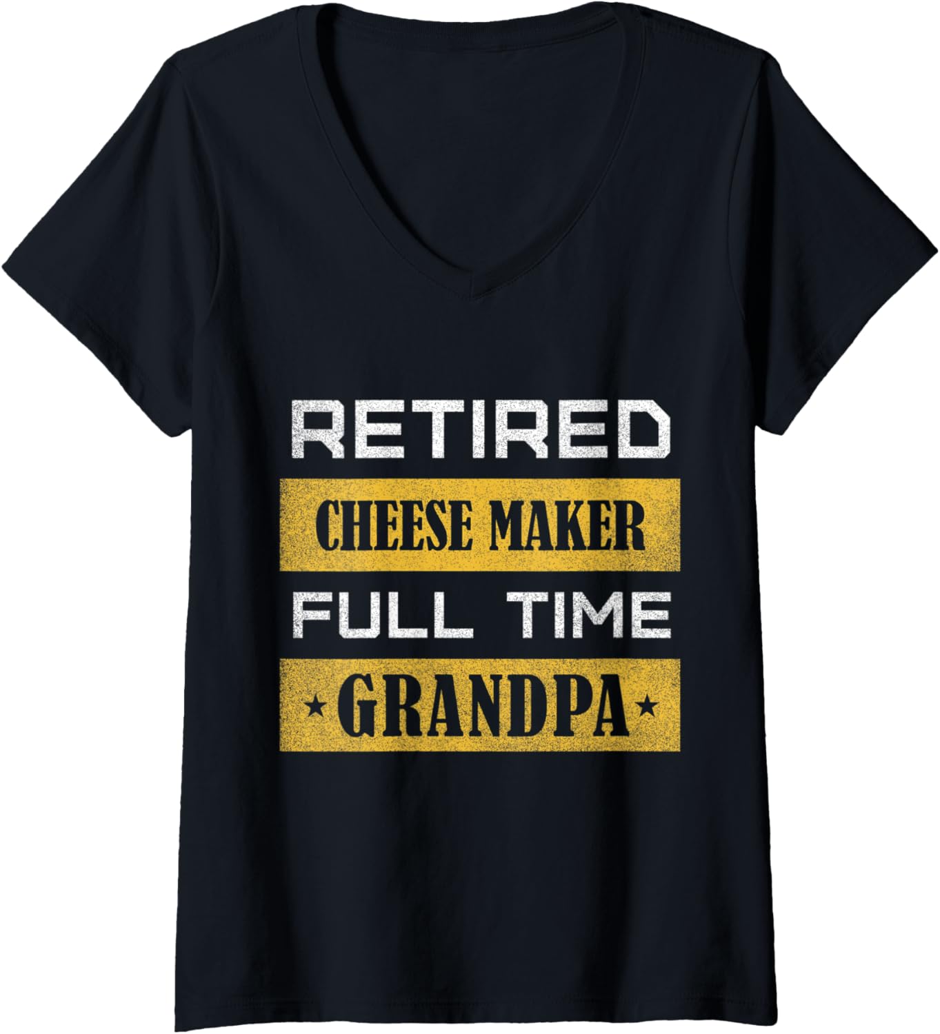 Womens Retired Cheese maker Full Time Grandpa V-Neck Apparel | High Search Volume | Must-Have Style