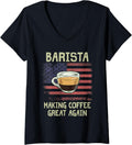 Womens Barista Making Coffee Great Again American Flag Coffee Maker V-Neck Apparel | High Search Volume | Perfect Gift I...