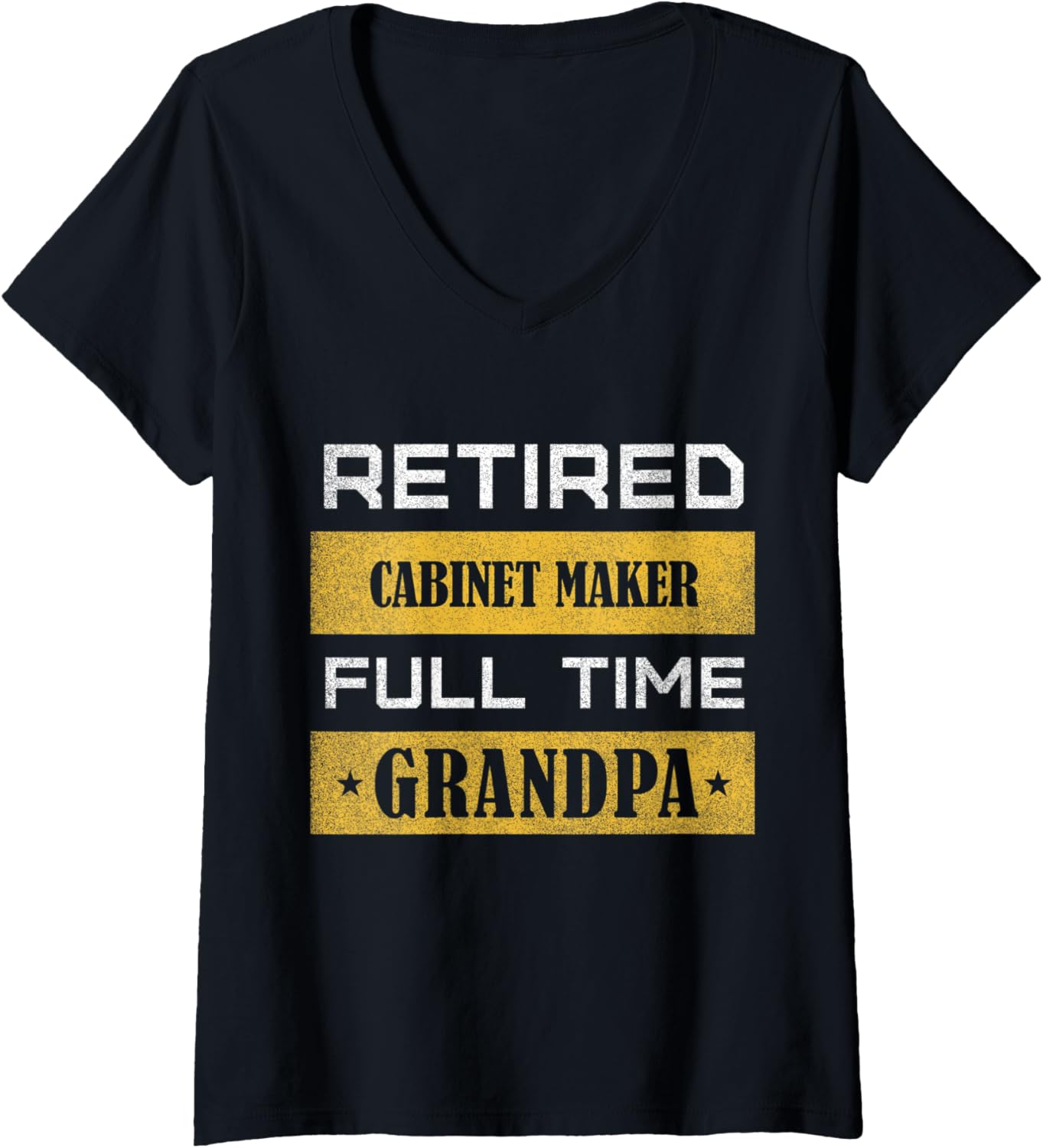 Womens Retired Cabinet Maker Full Time Grandpa V-Neck Apparel | Trending 2025 | Must-Have Style